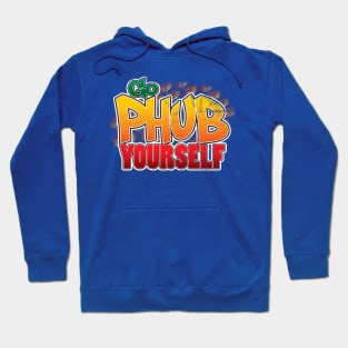 Go Phub Yourself! Hoodie